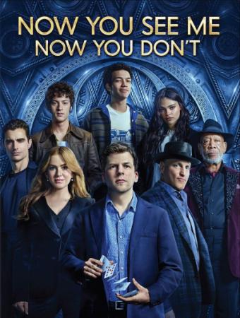 Movie poster for "Now You See Me Now You Don't."