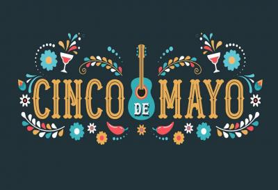 Cinco de Mayo.