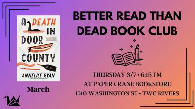 Better Read than Dead Book Club featuring A Death in Door County.