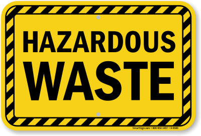 Hazardous waste sign.